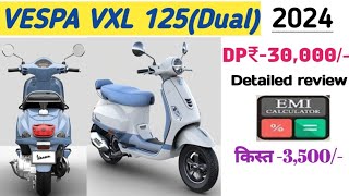 NEW VESPA VXL125 Scooter2024PriceDp₹30000Specifiction Loan Emi Detailed reviewvespavxl125 [upl. by Ailad752]