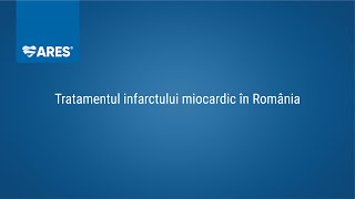 Tratamentul infarctului miocardic în România  Doctor Ștefan Moț  Spitalul ARES [upl. by Roberts337]