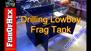 Step By Step Drilling amp Installing Overflow Box On A Lowboy Frag Tank  Client Build [upl. by Fancy]