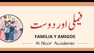 Hablar sobre Familia y amigos🙍 فیملی اور دوست DELE A2Oral  Al Noor academy [upl. by Disario]