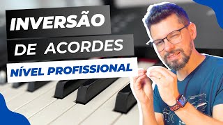 INVERSÃO de ACORDES em NÍVEL PROFISSIONAL [upl. by Argyres]