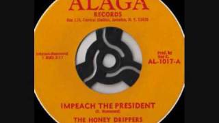 The Honey Drippers  Impeach The President [upl. by Eberle170]