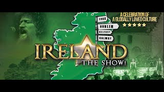 Ireland The Show  Beck Theatre Hayes [upl. by Bravar]