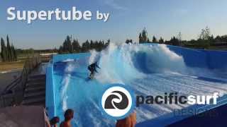 Supertube by Pacific Surf Designs [upl. by Uokes]