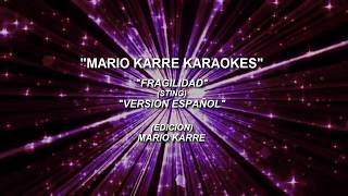 KARAOKE FRAGILIDADVERSION ESPAÑOL STING [upl. by Mareld564]