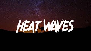 Heat Waves Mix Lyrics  Glass Animals Lil Nas X Jack Harlow Anne Marie  Top Hits 2024 [upl. by Aketal]