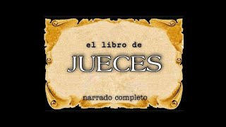 Libro de JUECES Audio Biblia Dramatizada Antiguo Testamento [upl. by Lleral]