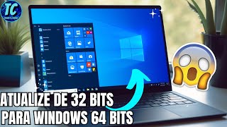 COMO ATUALIZAR WINDOWS 10 32 BITS PARA 64 BITS FÁCIL😉 [upl. by Aivax]