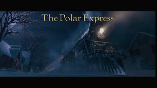 The Polar Express Ambience Trailer [upl. by Stila]