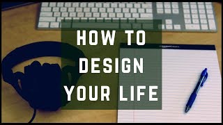 How to Design Your Life Achieving Goals Through Systems [upl. by Aleel572]