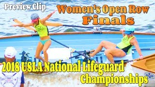 2018 USLA National Lifeguard Championships  Womens Open Row Finals Preview Clip [upl. by Anelrats]