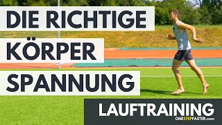 Lauftipp und LaufABC Ohne die richtige Körperspannung nutzt der beste Laufstil nichts [upl. by Htezil473]