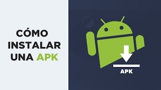 Como instalar una APK en Android [upl. by Inad334]