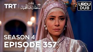 Payitaht Sultan Abdulhamid Episode 357  Season 4 [upl. by Alrad]