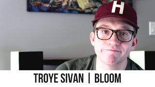 Troye Sivan  Bloom  Reaction [upl. by Phaedra]