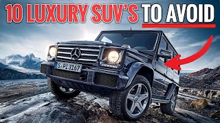 Top 10 Luxury SUVs to Avoid at All Costs [upl. by Elohcin]