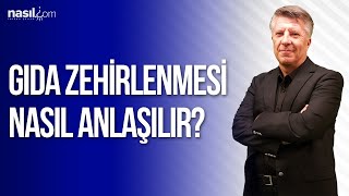 Gıda Zehirlenmesi Nasıl Anlaşılır [upl. by Neiht105]