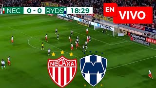 🔴 Monterrey 5 vs 2 Necaxa EN VIVO  Liga Mx Clausura [upl. by Rasmussen]