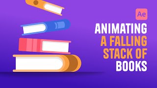 After Effects Tutorial  Animate Falling Books [upl. by Aerdnek]