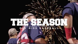 The Season Ole Miss Baseball  Arkansas 2016 [upl. by Amaj487]