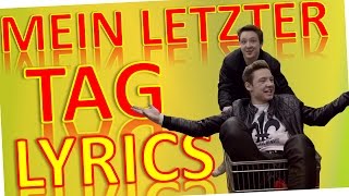 DIE LOCHIS  MEIN LETZTER TAG LYRICS [upl. by Ancilin794]