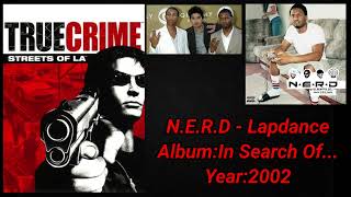 True Crime Streets Of LA SoundtrackNERD  Lapdance [upl. by Rosena]