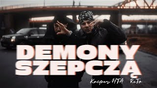 Kacper HTA x ReTo  Demony Szepczą [upl. by Abixah716]