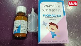 Fiximac50 suspension  cefixime  uses dose work side effect पूरी जानकारी हिंदी मे 👍 [upl. by Airelav]