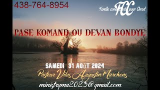 FCC PASE KOMAND OU DEVAN BONDYE Samedi 31 Août 2024 PAST Vilus AUG M [upl. by Wood]