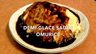 【Japanese Cuisine Recipe】DemiGlace Sauce Omurice [upl. by Pepito738]