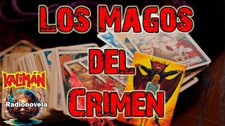 Capítulo 110  Los Magos del Crimen  Kaliman [upl. by Bartholomeus]