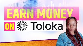 How to make money online with TOLOKA app for beginners [upl. by Einuj]