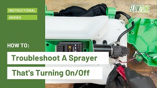 How To Troubleshoot A Sprayer Turning OnOff Without Being Triggered  FlowZone® [upl. by Lamoureux684]