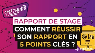 Comment réussir un rapport de stage en 5 points clés [upl. by Anaytat]