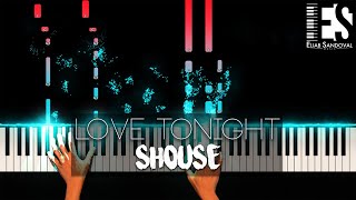 Love Tonight  Shouse Piano Tutorial  Eliab Sandoval [upl. by Gniw]