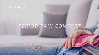 ASMR period pain comfort [upl. by Neeroc45]