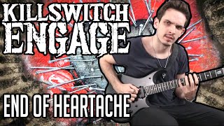 Killswitch Engage  The End Of Heartache  GUITAR COVER 2020  Screen Tabs [upl. by Bremble343]