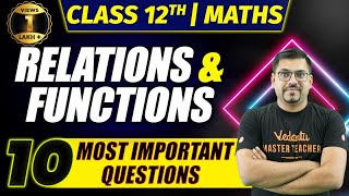 Relations and Functions  Class 12 Maths  NCERT Chapter 1  10 Most Important Questions [upl. by Welsh535]