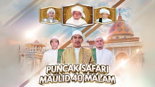 Puncak Safari Maulid 40 Malam  Markas Besar Majlis Riyadlul Jannah Desa Pendem Kota Batu [upl. by Idnyl]