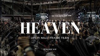 Heaven by UPCI Music  English amp Tagalog Version  NSLD Praise Team Cover [upl. by Turner]