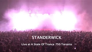 Standerwick Live at ASOT 750 Toronto 300116 [upl. by Clark]