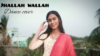 JHALLAH WALLAH DANCE COVER jhallahwallah [upl. by Nnahaid]