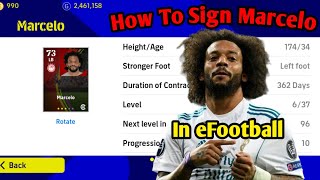 How To Get Marcelo In eFootball 2023  How To Sign Marcelo In efootballPes  Forgotten Legend [upl. by Orlanta]