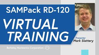 BERKELEY NUCLEONICS  SAMPack RD120 Virtual Training [upl. by Cower277]