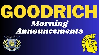 Goodrich High School Announcements for Monday 182024 [upl. by Ennovaj948]