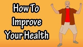 How To Be Healthy  Ways To Be Healthy  Keys To Health  How To Improve Increase Your Health [upl. by Lyram321]