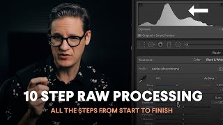 10 Step RAW Photo Processing  Where to Start What To Do Next Where to Finish [upl. by Yerac]