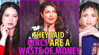 PRIYANKA CHOPRA  They said Girls are WASTE OF MONEY Inspirational REACTION  Motivational Speech [upl. by Alletnahs458]