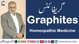 Graphites گریفائٹس Homeopathic Medicine Symptoms Causes and Treatment by Dr Rizwan Saqib [upl. by Thorstein]