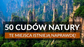 50 CUDÓW NATURY NA ŚWIECIE – te miejsca istnieją naprawdę Najpiękniejsze miejsca na świecie [upl. by Hylan700]